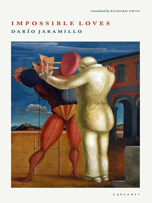 Title details for Impossible Loves by Darío Jaramillo - Available